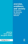Cover: Aversion, Avoidance, and Anxiety - Psychology Press