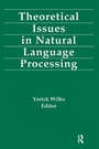 Cover: Theoretical Issues in Natural Language Processing - Psychology Press