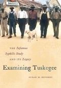 Cover: Examining Tuskegee - The University of North Carolina Press