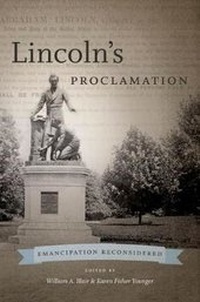Abbildung von: Lincoln's Proclamation - The University of North Carolina Press