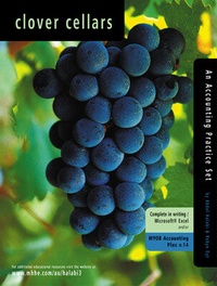Abbildung von: Clover Cellars: An Accounting Practice Set Using MYOB Accounting Plus v.14 - McGraw-Hill Education / Australia