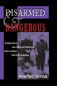 Enlarge image Cover: Disarmed And Dangerous - Westview Press Inc