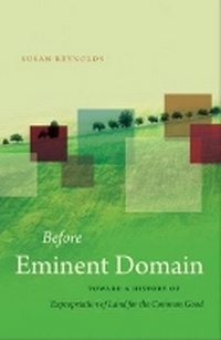 Enlarge image Cover: Before Eminent Domain - The University of North Carolina Press