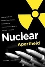 Cover: Nuclear Apartheid - The University of North Carolina Press