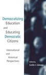 Cover: Democratizing Education and Educating Democratic Citizens - Routledge