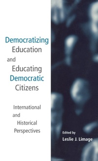 Abbildung von: Democratizing Education and Educating Democratic Citizens - Routledge