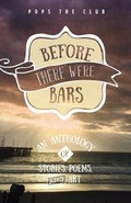 Cover: Before There Were Bars - Popstheclub.com, Inc.
