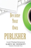 Cover: Become your own publisher - Karen Mc Dermott