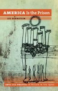 Enlarge image Cover: America Is the Prison - The University of North Carolina Press