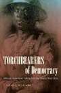 Cover: Torchbearers of Democracy - The University of North Carolina Press