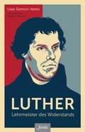 Cover: Luther - Lehrmeister des Widerstands - Fontis