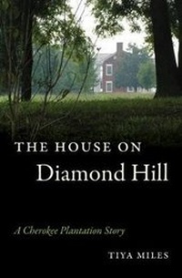 Abbildung von: The House on Diamond Hill - The University of North Carolina Press