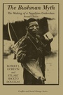 Cover: The Bushman Myth - Westview Press Inc