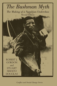 Enlarge image Cover: The Bushman Myth - Westview Press Inc