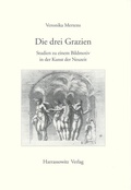Cover: Die drei Grazien - Harrassowitz Verlag