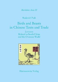 Enlarge image Cover: Birds and Beasts in Chinese Texts and Trade - Harrassowitz Verlag