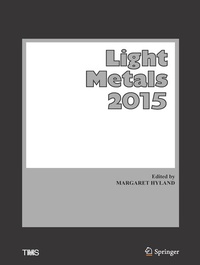 Enlarge image Cover: Light Metals 2015 - Springer