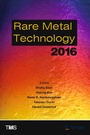 Cover: Rare Metal Technology 2016 - Springer