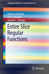 Enlarge image Cover: Entire Slice Regular Functions - Springer