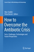 Cover: How to Overcome the Antibiotic Crisis - Springer