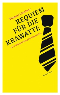 Abbildung von: Requiem für die Krawatte - Residenz