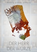 Cover: Der Herr der W&uuml;rze - BoD - Books on Demand
