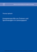 Cover: Kompetenzprofile von Trainern und Sportmanagern im Leistungssport - utzverlag GmbH