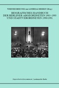 Cover: Biografisches Handbuch der Berliner Abgeordneten 1963-1995 und Stadtverordneten 1990/91 - Landesarchiv Berlin