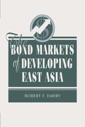 Cover: The Bond Markets Of Developing East Asia - Westview Press Inc