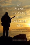 Cover: A Song to Save the Salish Sea - Indiana University Press
