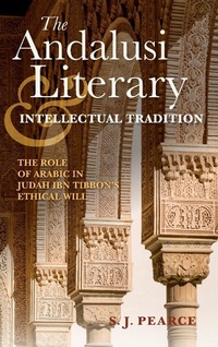 Enlarge image Cover: The Andalusi Literary and Intellectual Tradition - Indiana University Press