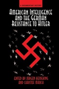 Cover: American Intelligence And The German Resistance - Westview Press Inc