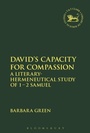 Cover: David's Capacity for Compassion - T.& T.Clark Ltd