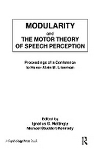 Enlarge image Cover: Modularity and the Motor theory of Speech Perception - Psychology Press