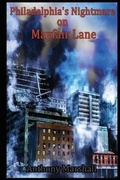 Cover: Philadelphia's Nightmare on Mayfair Lane - Full Moon Publishing, LLC