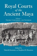 Cover: Royal Courts Of The Ancient Maya - Westview Press Inc
