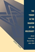 Cover: The Yishuv In The Shadow Of The Holocaust - Westview Press Inc
