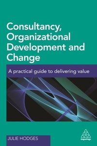 Abbildung von: Consultancy, Organizational Development and Change - Kogan Page Ltd