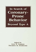 Cover: In Search of Coronary-prone Behavior - Psychology Press