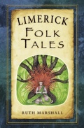 Cover: Limerick Folk Tales - The History Press Ltd