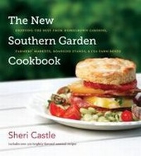 Enlarge image Cover: The New Southern Garden Cookbook - The University of North Carolina Press