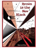 Cover: Brown Is the New Black - Lulu.com