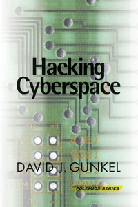 Enlarge image Cover: Hacking Cyberspace - Westview Press Inc