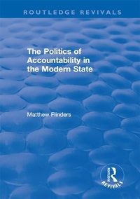 Enlarge image Cover: The Politics of Accountability in the Modern State - Routledge