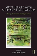 Cover: Art Therapy with Military Populations - Routledge