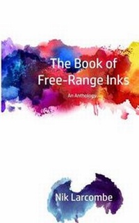 Enlarge image Cover: The Book of Free-Range Inks - Blurb