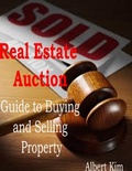 Cover: Real Estate Auction: Guide to Buying and Selling Property - Lulu.com