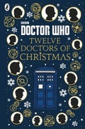 Cover: Doctor Who: Twelve Doctors of Christmas - BBC Children's Books