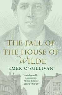 Enlarge image Cover: The Fall of the House of Wilde - Bloomsbury Publishing PLC