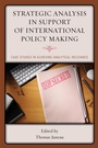 Cover: Strategic Analysis in Support of International Policy Making - Rowman & Littlefield Publishers